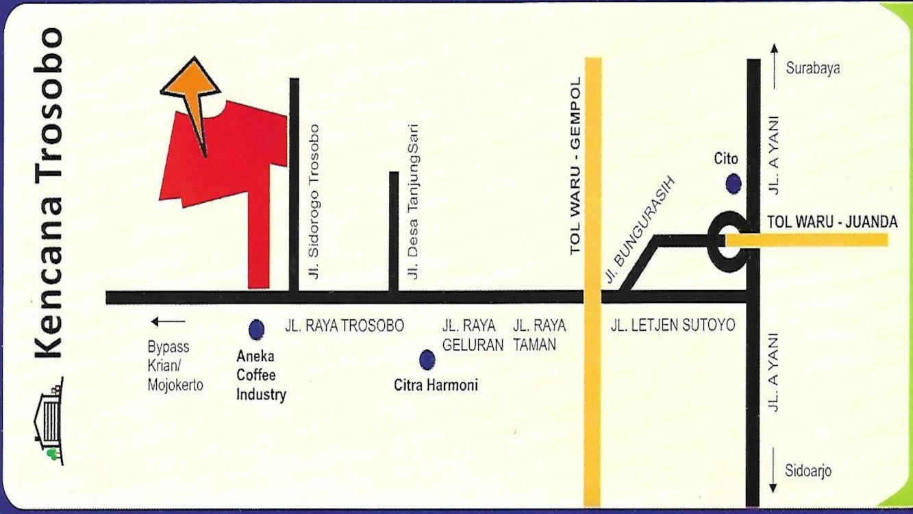 Jual Gudang Sidoarjo Kompleks Pergudangan Kencana Trosobo Jl. Raya Trosobo KM 23 Sidoarjo Sidoarjo Lokasi Strategis