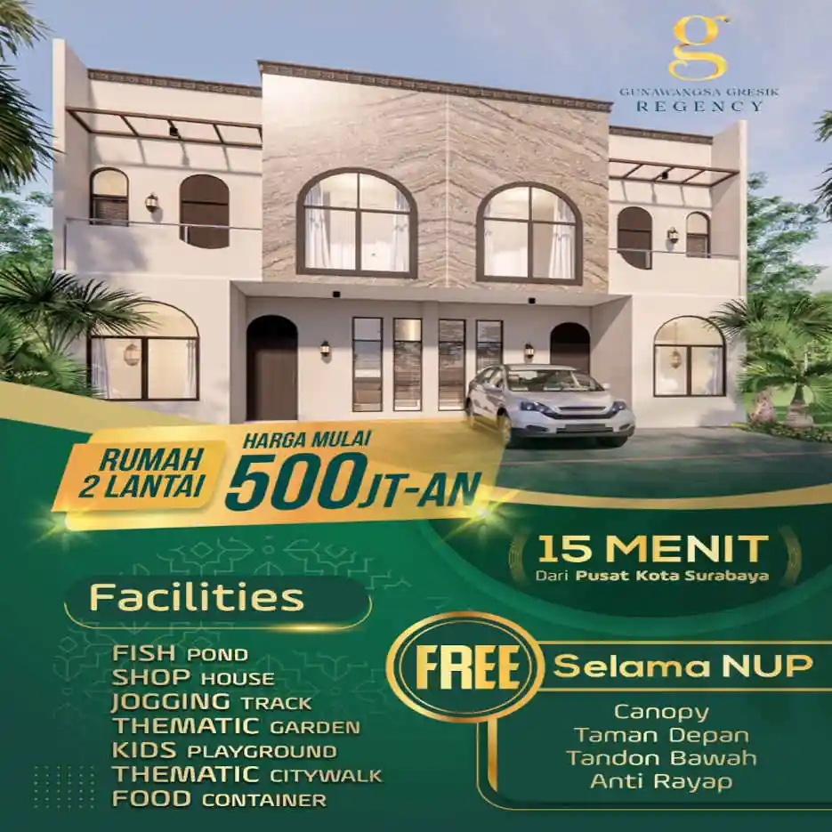 Promo Gunawangsa Gresik Regency harga 500Jt Cicilan 3Jt per bulan 